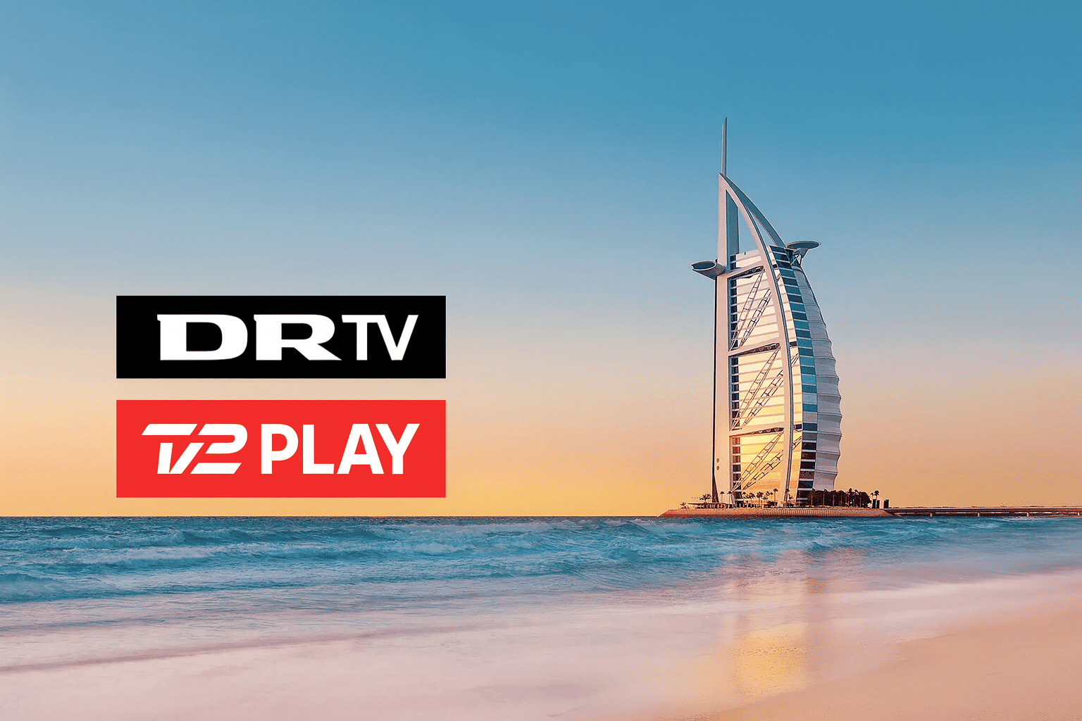Se dansk tv i Dubai: Guide til DR og TV 2 Play i Dubai